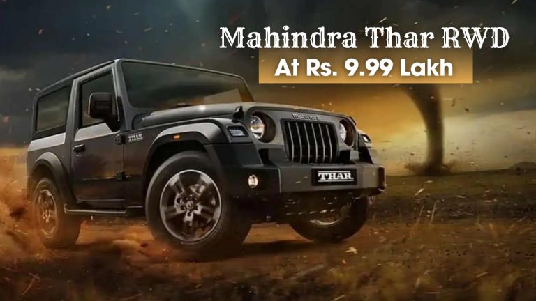 Mahindra Thar RWD : महिंद्रा थार का नया अफोर्डेबल वैरिएंट भारत में लॉन्च; 10 लाख रुपये से कम कीमत में; जानें इसकी खासियतें-