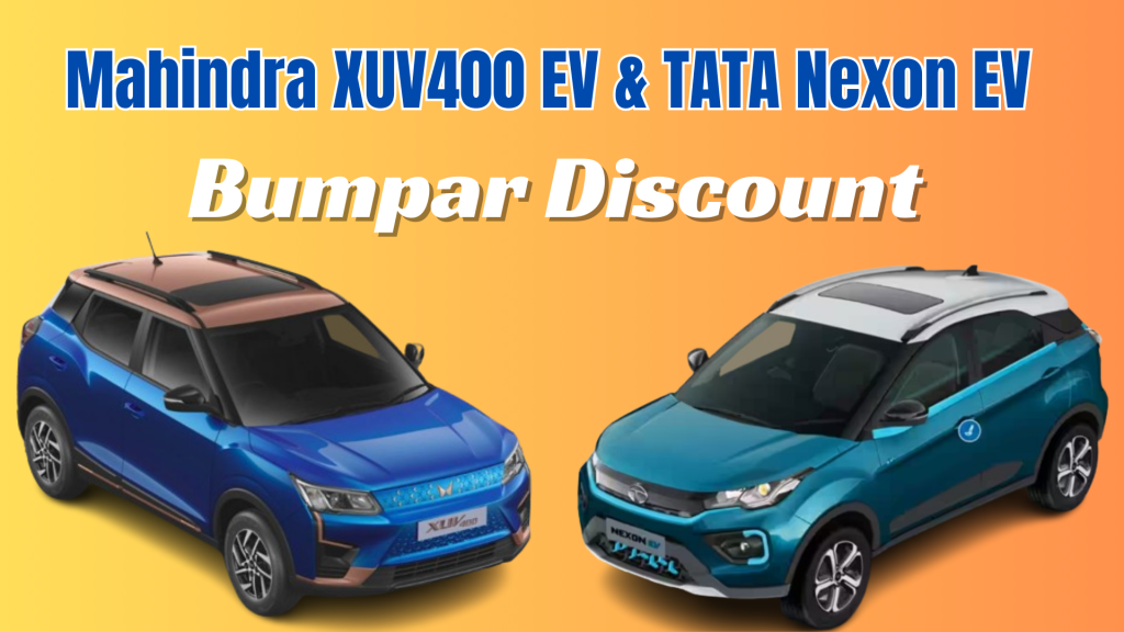 TATA Nexon EV & XUV400 EV Discount